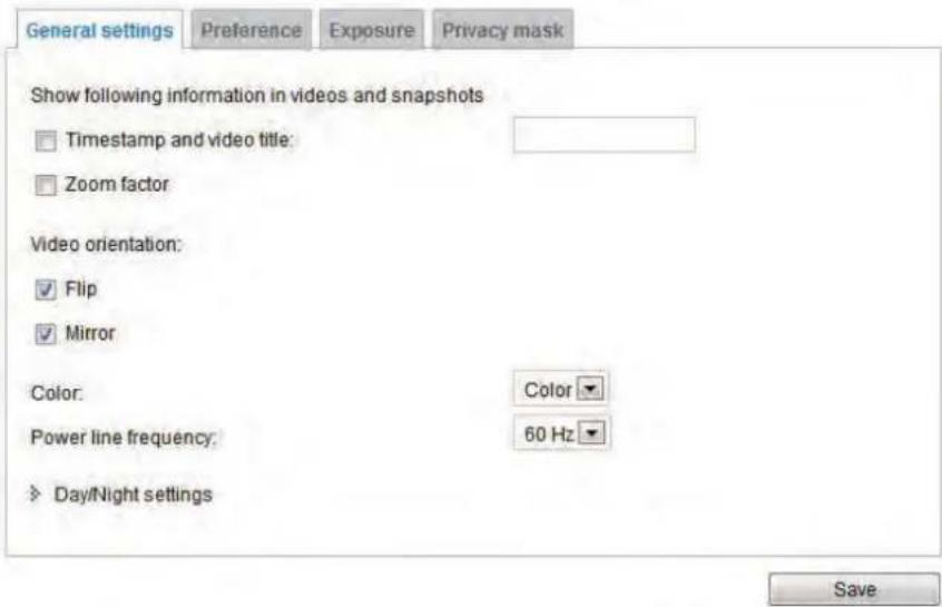 General settings Preference Exposure Privacy mask Show following information in videos and snapshots Timestamp and video title: Zoom factor Video orientation: Flip Mirror Color: Color Power line frequency: 60 Hz Day/Night settings Save