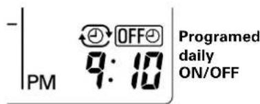 - PM OFF 9:10 Programed daily ON/OFF