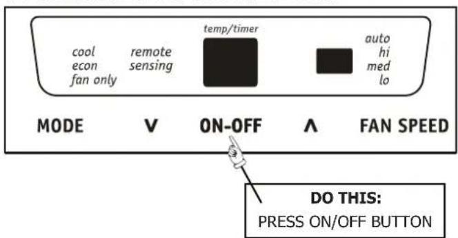 cool econ fan only remote sensing temp/timer auto hi med lo MODE V ON-OFF A FAN SPEED DO THIS: PRESS ON/OFF BUTTON