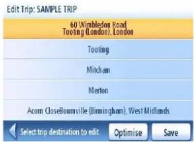 Edit Trip: SAMPLE TRIP 60 Wimbledon Road Tooting (London), London Touting Mitcham Merton Acom CloseBourville (Birmingham), West Midlands Select trip destination to edit Optimise Save