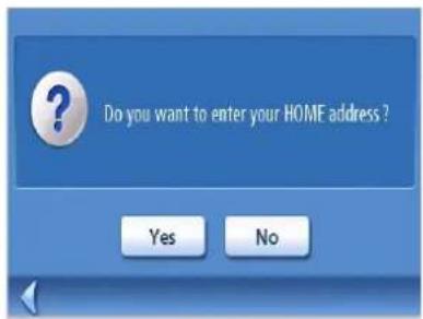 Do you want to enter your HOME address ? Yes No