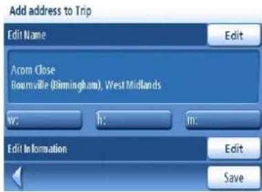 Add address to Trip Edit Name Edit Acom Close Bournemouth (Birmingham), West Midlands W: h: m: Edit Information Edit Save