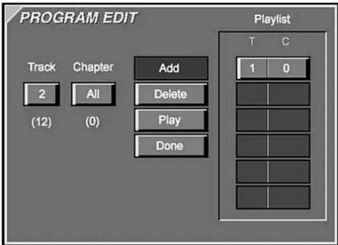 PROGRAM EDIT Track Chapter Add 2 All Delete (12) (0) Play (Done) Playlist T C 1 0