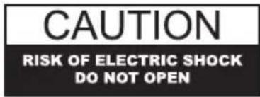 CAUTION RISK OF ELECTRIC SHOCK DO NOT OPEN