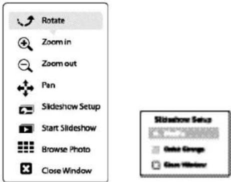 Rotate Zoom in Zoom out Pan Slideshow Setup Start Slideshow Browse Photo Close Window Slideshow Setup Onset Group Gloss History