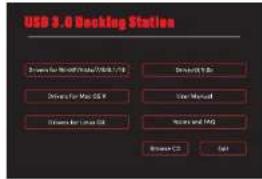 USB 3.0 Docking Station Drive for Microsoft Product (MS) 176 Drive for MS 82 Drive for Mac OS X Drive for Linux OS Device to PC Device to PC User Microsoft Windows and FAS Browse CS Help