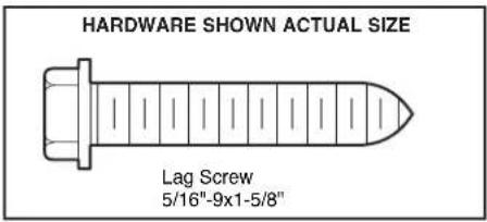 HARDWARE SHOWN ACTUAL SIZE Lag Screw 5/16"-9x1-5/8"