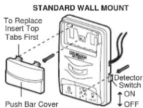 STANDARD WALL MOUNT To Replace Insert Top Tabs First Push Bar Cover Detector Switch ON OFF