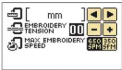 [ mm ] EMBROIDERY TENSION MAX EMBROIDERY SPEED 650 350 SPM SPM