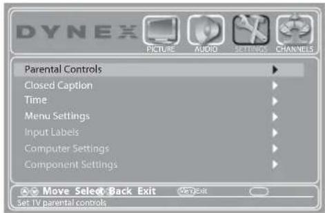 DYNEX PICTURE AUDIO SETTINGS CHANNELS Parental Controls Closed Caption Time Menu Settings Input Labels Computer Settings Component Settings Move Select Back Exit NextExit Set TV parental controls