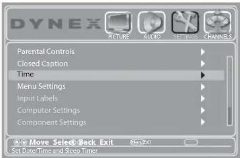 DYNEX PICTURE AUDIO CHANNELS Parental Controls Closed Caption Time Menu Settings Input Labels Computer Settings Component Settings Move Select Back Exit Manual Set Date/Time and Sleep Timer