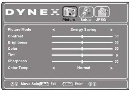 DYNEX Picture Setup JPEG Picture Mode < Energy Saving > Contrast 50 Brightness 50 Color 50 Tint 0 Sharpness 50 Color Temp. < Normal >