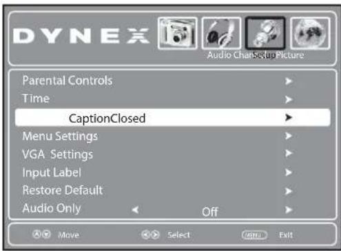 DYNEX Audio ChanSetupPicture Parental Controls Time CaptionClosed Menu Settings VGA Settings Input Label Restore Default Audio Only Off Move Select OK Exit