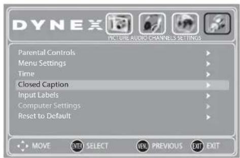 DYNEX FIGURE AUDIO CHANNELS SETTINGS Parental Controls Menu Settings Time Closed Caption Input Labels Computer Settings Reset to Default MOVE ENTER SELECT ⬆NL PREVIOUS EXIT EXIT