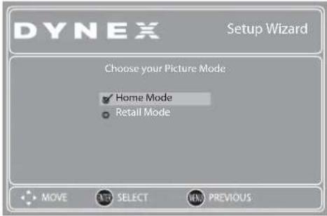 DYNEX Setup Wizard Choose your Picture Mode ✓ Home Mode ○ Retail Mode MOVE 35 SELECT ⬣ PREVIOUS