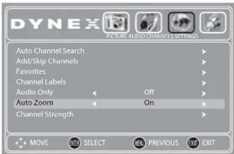 DYNEX PICTURE AUDIO CHANNELS SETTINGS Auto Channel Search Add/Skip Channels Favorites Channel Labels Audio Only Off Auto Zoom On Channel Strength MOVE BEST SELECT NEW PREVIOUS EXIT EXIT