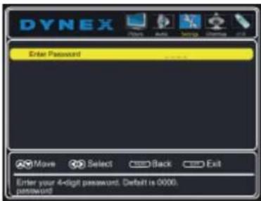 DYNEX Enter Password Move Select Back Exit Enter your 4-digit password. Default is 0000. password