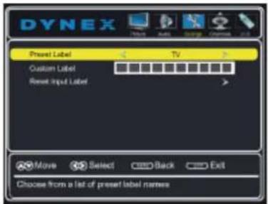 DYNEX Preset Label Custom Label Reset Input Label Move Select Back Exit Choose from a list of preset label names