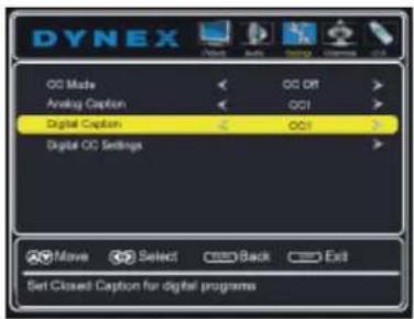 DYNEX GO Mode Analog Caption Digital Caption Digital OC Settings GO Off GC1 GC2 GC3 Move Select Back Exit Set Closed Caption for digital programs