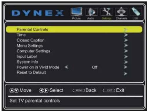 DYNEX Picture Audio Settings Channels USB Parental Controls Time Closed Caption Menu Settings Computer Settings Input Label System Info Power on in Vivid Mode Off Reset to Default Move Select MENS Back Exit Exit Set TV parental controls