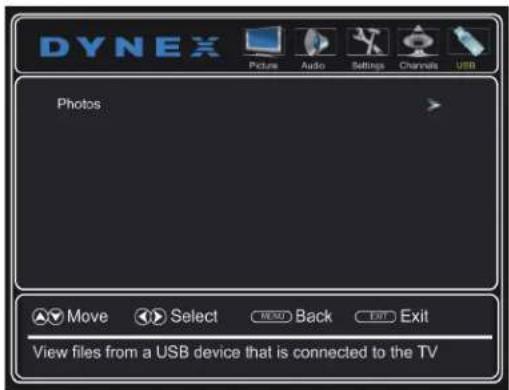 DYNEX Pictures Audio Settings Channels USB Photos Move Select MENU Back EXIT Exit View files from a USB device that is connected to the TV