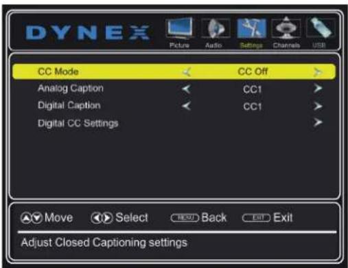DYNEX Picture Audio Settings Channels USB CC Mode CC Off Analog Caption CC1 Digital Caption CC1 Digital CC Settings Move Select Back Exit Adjust Closed Captioning settings