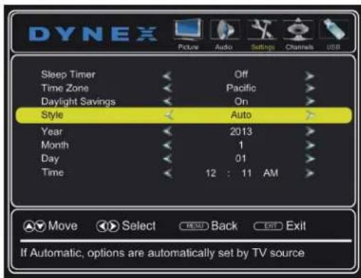DYNEX Picture Audio Settings Channels USB Sleep Timer Off > Time Zone Pacific > Daylight Savings On > Style Auto > Year 2013 > Month 1 > Day 01 > Time 12 : 11 AM > If Automatic, options are automatically set by TV source
