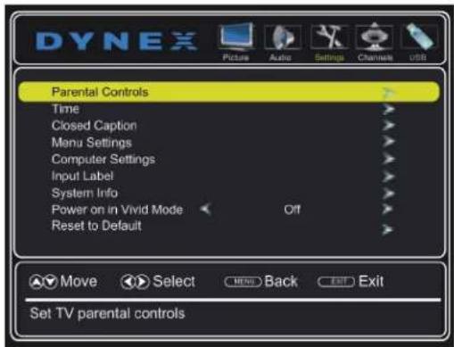 DYNEX Picture Audio Settings Channels USB Parental Controls Time Closed Caption Manu Settings Computer Settings Input Label System Info Power on in Vivid Mode Off Reset to Default Move Select Menu Back Exit Set TV parental controls