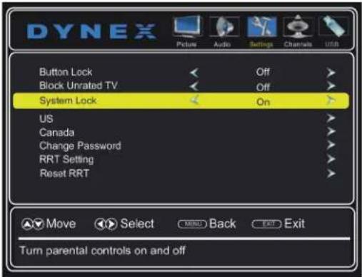 DYNEX Picture Audio Settings Channels USB Button Lock Off Block Unrated TV Off System Lock On US Canada Change Password RRT Setting Reset RRT Move Select BACK Exit Turn parental controls on and off
