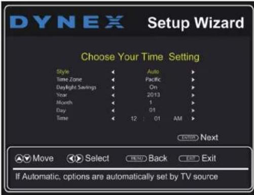 Dynex Setup Wizard Choose Your Time Setting Style Auto Time Zone Pacific Daylight Savings On Year 2013 Month 1 Day 01 Time 12 : 01 AM ENTER Next Move Select Next Back Exit If Automatic, options are automatically set by TV source