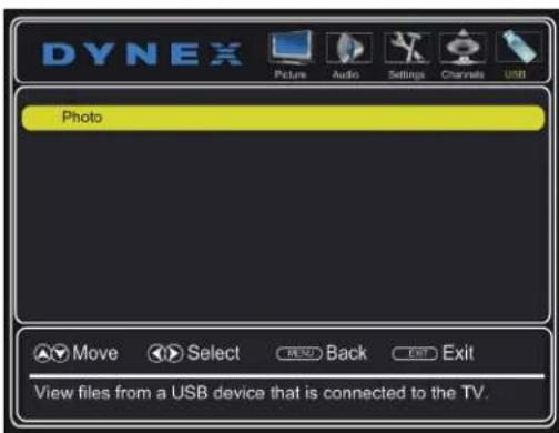 DYNEX Picture Audio Settings Channels USB Photo Move Select END Back Exit View files from a USB device that is connected to the TV.
