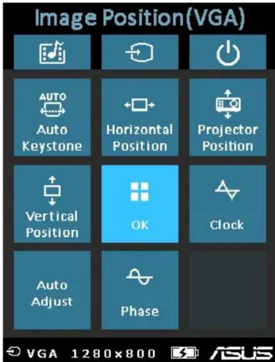 Image Position(VGA) AUTO Auto Keystone Horizontal Position Projector Position Vertical Position OK Clock Auto Adjust Phase VGA 1280x800 ASUS