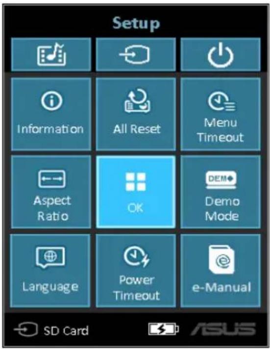 Setup Information All Reset Menu Timeout Aspect Ratio OK DEM Demo Mode Language Power Timeout e-Manual SD Card ASUS
