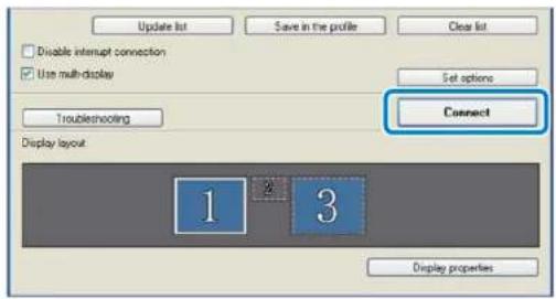 Update list Save in the profile Clear list Disable interrupt connection Use mult-display Set options Troubleshooting Connect Display layout 1 2 3 Display properties