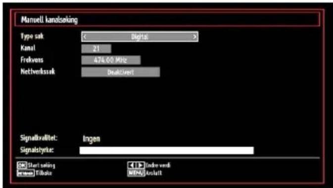 Manuell kanolseking Type sak: Digital Kanel 21 Frekvens 474.00 MHz Netverksssek Deaklvert Signalvalitet: Ingen Signalstyrkac: Start setting Tilbake Indre vork MENV Anhalt