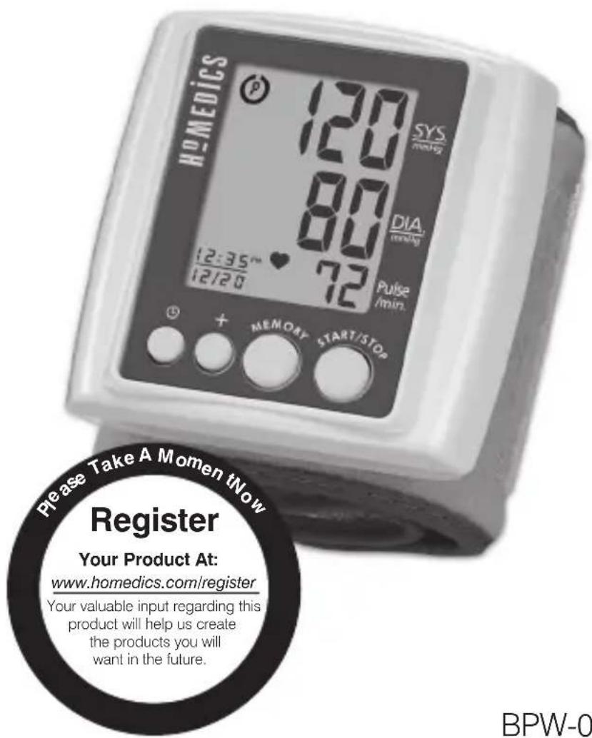 HOMEDICS 12:35~ 12/20 80 72 SYS mLg DIA mmHg Pulse /min. + + MEMORY START/STOP Please Take A Momen tNow Register Your Product At: www.homedics.com/register Your valuable input regarding this product will help us create the products you will want in the future. BPW-0