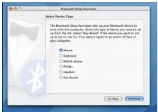 Bluetooth Setup Assistant Select Device Type The Bluetooth Setup Assistant sets up your Bluetooth device to work with this computer. Select the type of device you want to set up from the list. Select "Key device" if the device you want to set up to not on the list. Your device needs to be within 30 feet of your computer. Mouse Keyboard Mobile phone Printer Headset Key Device On Back Cancel