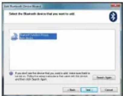 Add Bluetooth Device Wizard Select the Bluetooth device that you want to add. START OFF Wireless Phone OK Web If you don't see the device that you want to add, then more than it is use this. Follow up again if instructions are not valid with the device, and then click Search Again. Search Again + Back Cancel