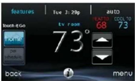 features Tue 3:29p Touch It Go Home Pet Schedule tv room 73° auto EATTO COOL TO 68 73 back i menu