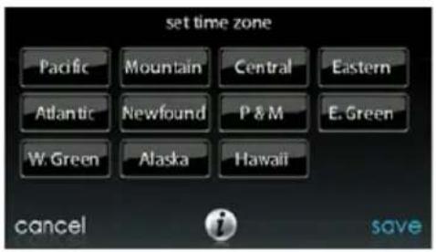 set time zone Pacific Mountain Central Eastern Atlantic Newfound P & M E. Green W. Green Alaska Hawaii cancel i save