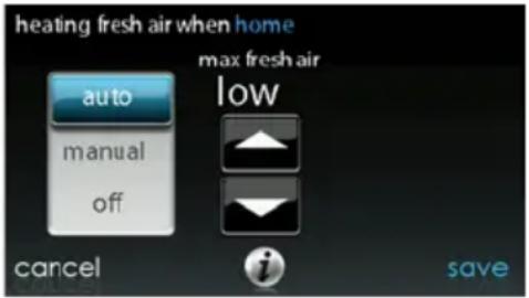 heating fresh air when home max fresh air auto manual off low cancel save