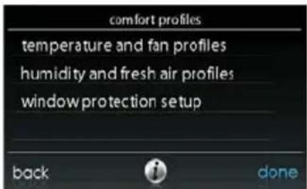 comfort profiles temperature and fan profiles humidity and fresh air profiles window protection setup back done
