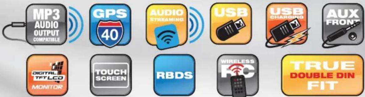 MP3 AUDIO OUTPUT COMPATIBLE GPS 40 AUDIO STREAMING USB USB CHARGING AUX FRONT DIGITAL TFTLCD MONITOR TOUCH SCREEN RBDS WIRELESS FIC TRUE DOUBLE DIN FIT
