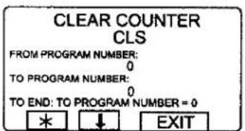CLEAR COUNTER CLS FROM PROGRAM NUMBER: 0 TO PROGRAM NUMBER: 0 TO END: TO PROGRAM NUMBER = 0 * ↓ EXIT