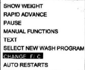 SHOW WEIGHT RAPID ADVANCE PAUSE MANUAL FUNCTIONS TEXT SELECT NEW WASH PROGRAM CHANGE F/C AUTO RESTARTS