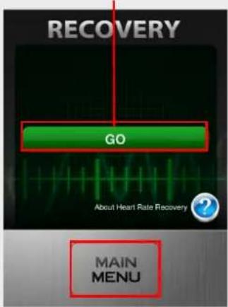 RECOVERY GO About Heart Rate Recovery MAIN MENU
