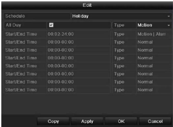 Edit Schedule Holiday All Day Type Motion Start/End Time 00:02-24:00 Type Motion | Alam Start/End Time 00:00-00:00 Type Normal Start/End Time 00:00-00:00 Type Normal Start/End Time 00:00-00:00 Type Normal Start/End Time 00:00-00:00 Type Normal Start/End Time 00:00-00:00 Type Normal Start/End Time 00:00 00:00 Type Normal Copy Apply OK Cancel