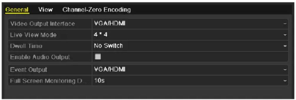 General View Channel-Zero Encoding Video Output Interface VGA/HDMI Live View Mode 4 * 4 Dwell Time No Switch Enable Audio Output Event Output VGA/HDMI Full Screen Monitoring D... 10s