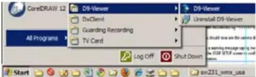 CorelDRAW 12 D9-Viewer DxClient Guarding Recording TV Card All Programs Log Off Shut Down D9-Viewer Uninstall D9-Viewer Start sin231_wimx_usa