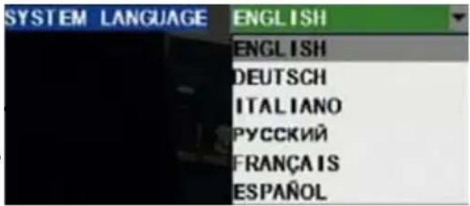 SYSTEM LANGUAGE ENGLISH ENGLISH DEUTSCH ITALIANO РУССКИЙ FRANÇAIS ESPAÑOL